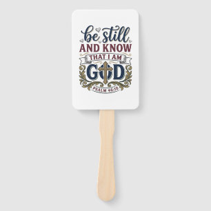 Be Still And Know Christian Psalm 460 Shirt Hand Fan