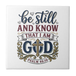 Be Still And Know Christian Psalm 460 Shirt Tile