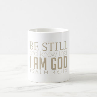 Be Still And Know Coffe Mug