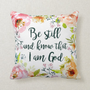 Be Still and Know Cushion