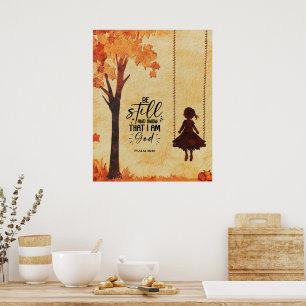 Be Still and Know I Am God Bible Verse Psalm 46:10 Poster