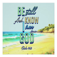 Be Still And Know I Am God Psalm 46:10