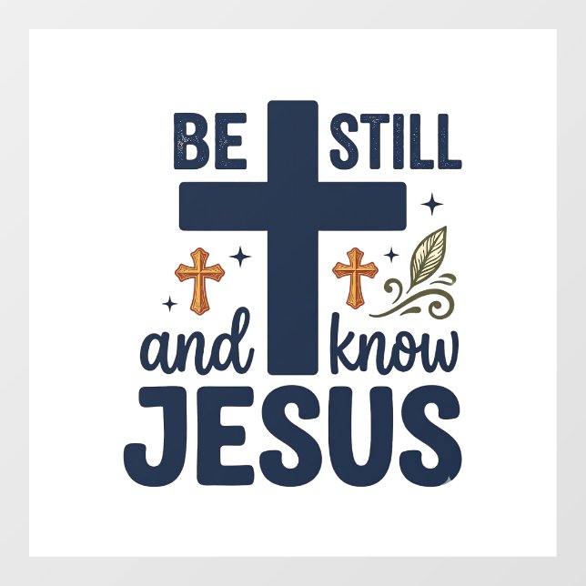 Be Still and Know Jesus Christian Typography Shirt (Sheet)