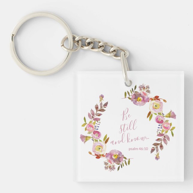Be Still And Know Key Ring (Front)