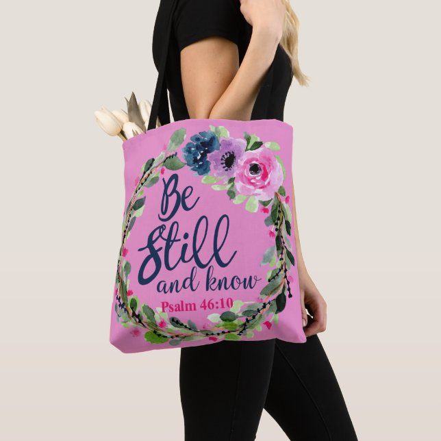 Be Still And Know Pink Floral Bible Verse Tote Bag (Close Up)