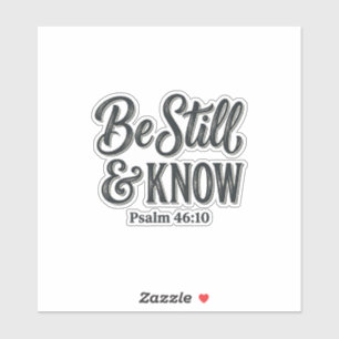 Be Still And Know Psalm 46_10 Christian Shirt Desi