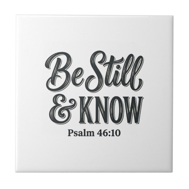 Be Still And Know Psalm 46_10 Christian Shirt Desi Tile (Front)