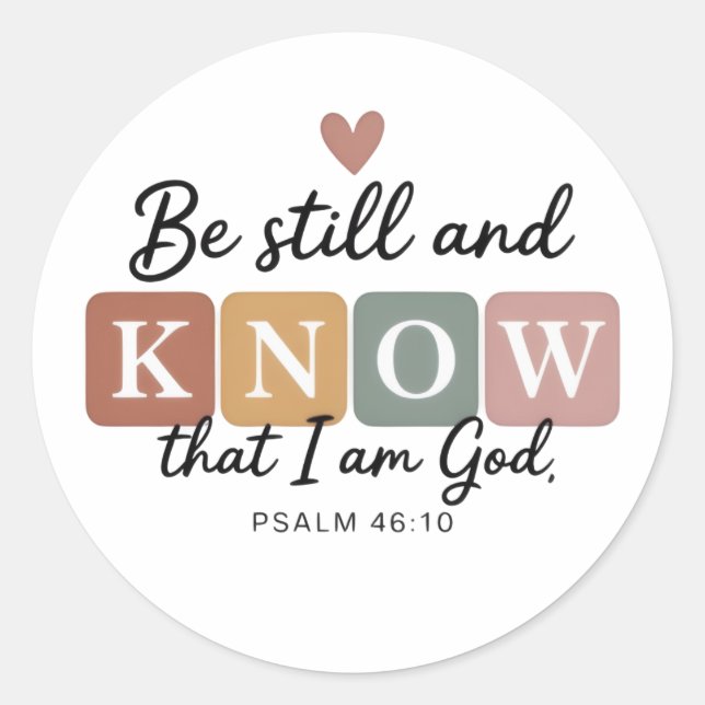 Be Still and Know Stickers | Psalm 46:10 Christian (Front)