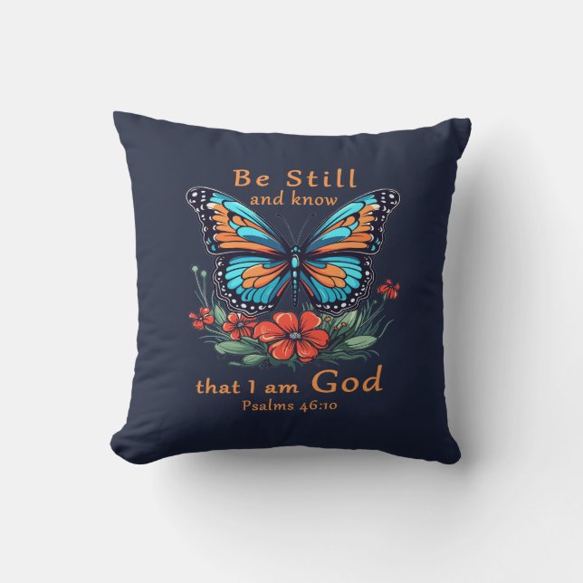 Be still and know that I am God Bible Verse Cushion (Front)