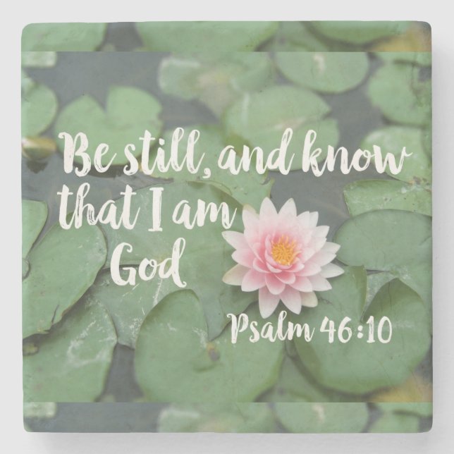 Be Still and Know that I am God Christian Bible Stone Coaster (Front)