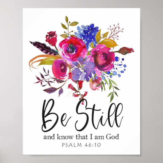 Be Still And Know That I Am God Christian Bible Ve Poster (Front)