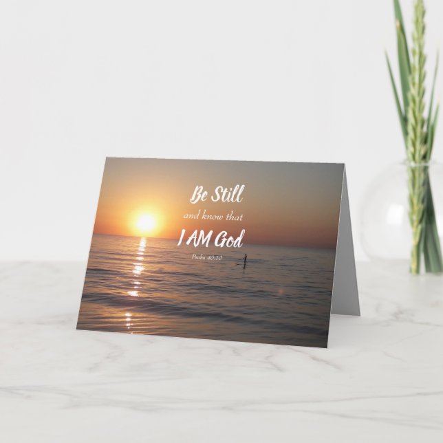 Be Still and Know that I AM God Greeting Card (Front)