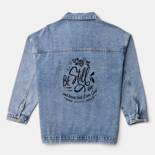 Be Still And Know That I Am God Jesus Religious  Denim Jacket (Back)