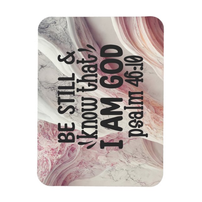 Be Still and Know that I am God Magnet (Vertical)