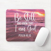 Be Still and Know that I am God