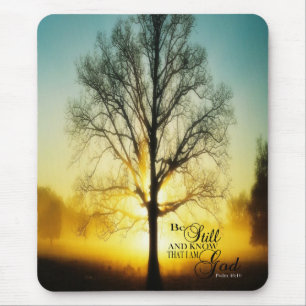 Be still and Know that I am GOD Mouse Pad