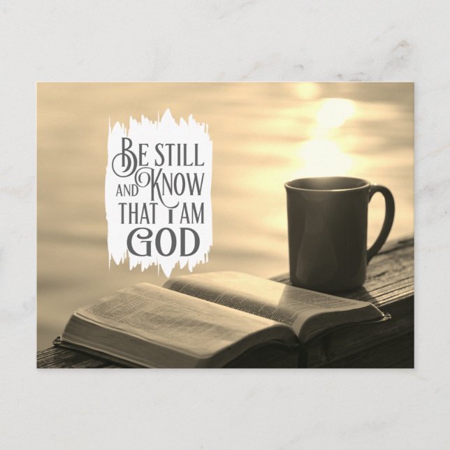 Be Still and Know that I Am God Postcard (Front)