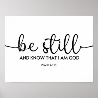 Be Still and Know That I am God Poster