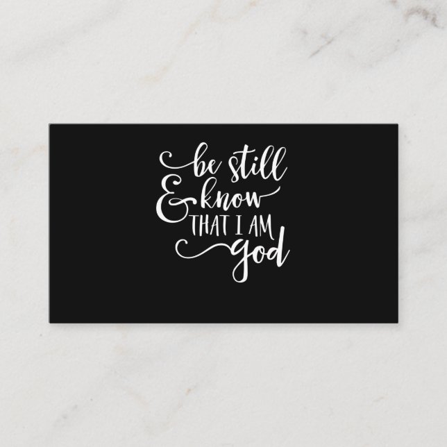 Be Still And Know That I Am God  Psalm 46 10 Chris Business Card (Front)