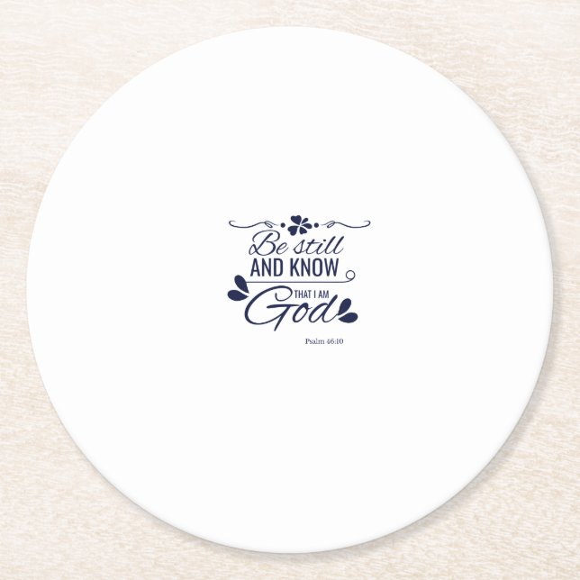 Be still and know that I am God Round Paper Coaster (Front)