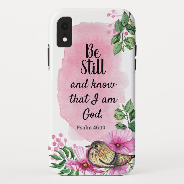 Be Still and Know that I am God Scripture Case-Mate iPhone Case (Back)