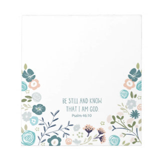 Be still and know that I am God. Scripture notepad
