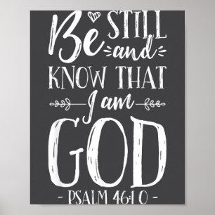 Be Still And Know That I'm God Psalm 46_10 Jesus B Poster