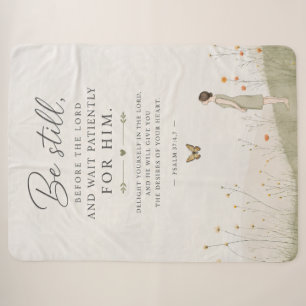 Be Still and Wait Patiently Psalm 37 Christian Sherpa Blanket