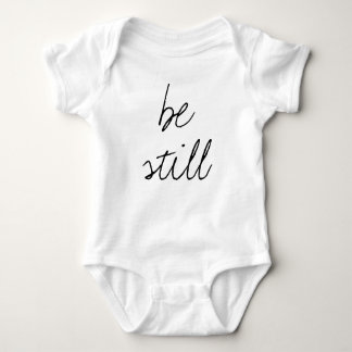 Be still baby bible romper quote bodysuit