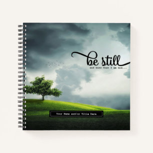 'Be Still' Bible Qoute Notebook