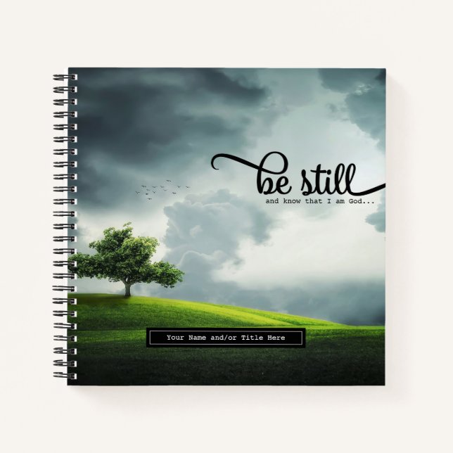 'Be Still' Bible Qoute Notebook (Front)