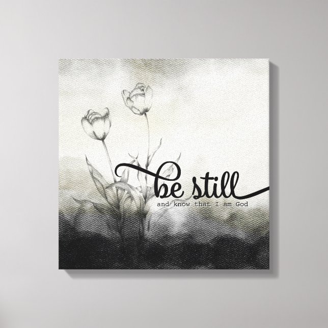 Be Still Bible Quote with Tulips Canvas Print (Front)
