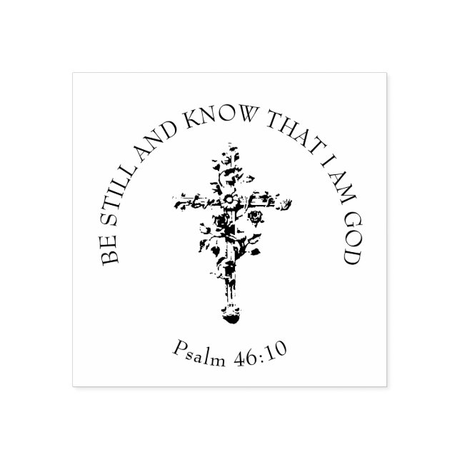 BE STILL Floral Cross Religious Scripture Verse Rubber Stamp (Imprint)