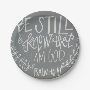 "Be Still & Know That I Am God" Paper Plates 7"