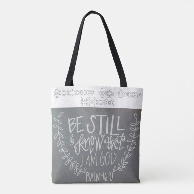 Be Still & Know That I Am God Tote Bag (Back)