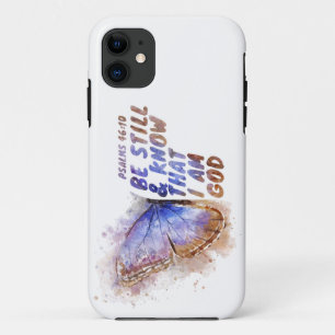 Be Still & Know That I Am God: Women’s Butterfly   Case-Mate iPhone Case