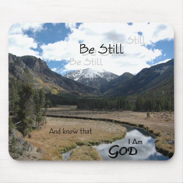 Be Still Mouse Pad (Front)