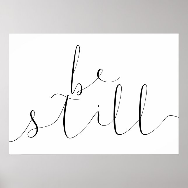 BE STILL POSTER (Front)
