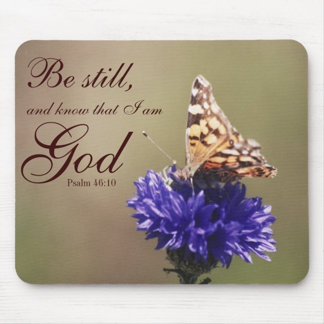 Be Still Psalm 46:10 Butterfly Flower Mouse Pad (Front)