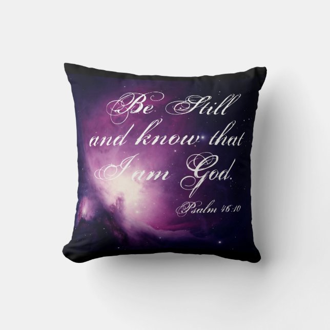 Be Still Psalm 46:10 Christian Throw Pillow (Front)