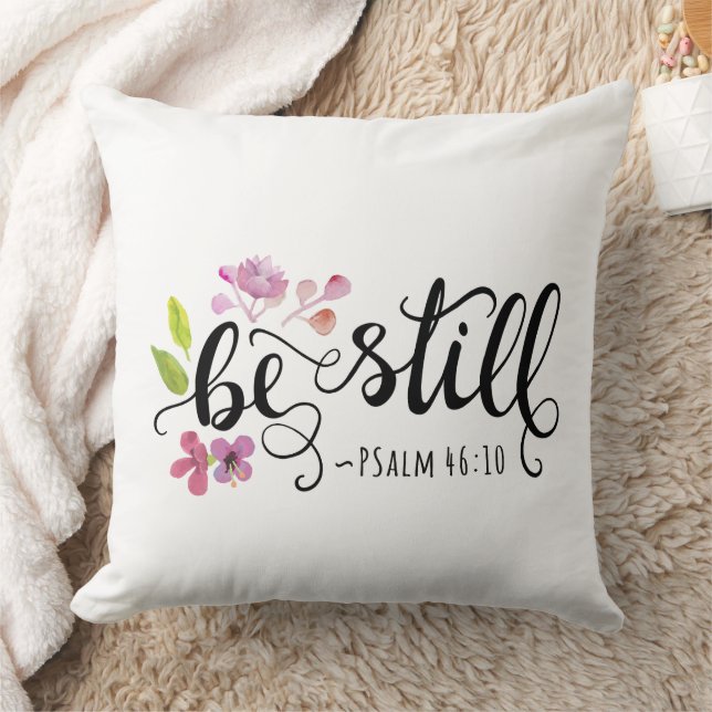 Be Still - Psalm 46:10 Cushion (Blanket)