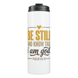 Be Still Psalm 46_10 Vintage Christian Shirt Desig Thermal Tumbler