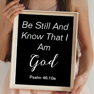 Be Still Psalm Simple Black White Christian Quote Poster