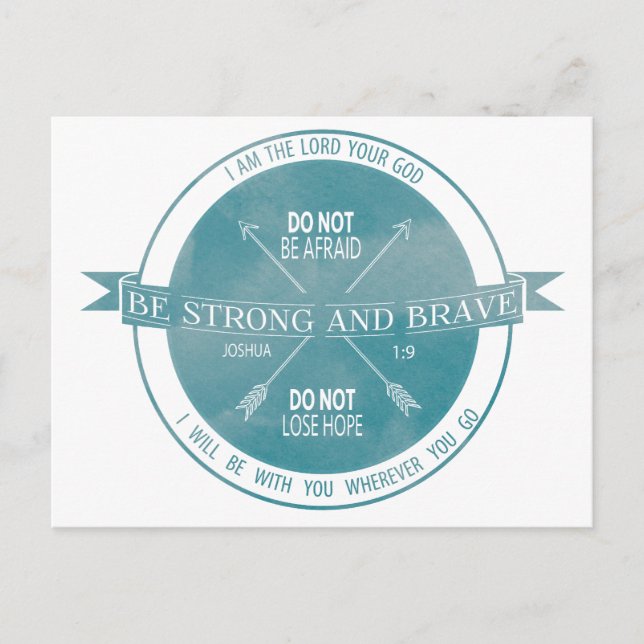 Be Strong and Brave, Teal Scripture Postcard (Front)