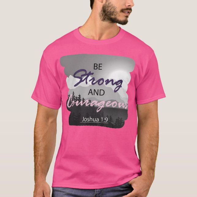 Be Strong And Courageous Active T-Shirt (Front)