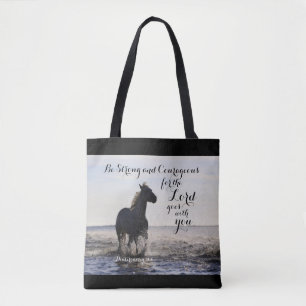 Be Strong and Courageous Bible Verse Deut 31 Horse Tote Bag