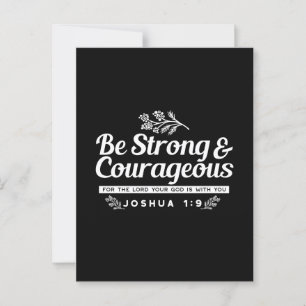 Be Strong and Courageous – Joshua 1:9 Bible Verse Postcard