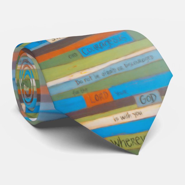 Be Strong And Courageous Tie (Rolled)