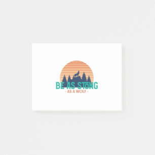 Be Strong As A Wolf Post-it Notes