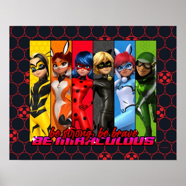 Be Strong, Be Brave, Be Miraculous Poster (Front)